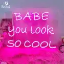 Babe You Look So Cool Neon Sign1 1