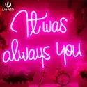 It was always you Neon Sign1 1